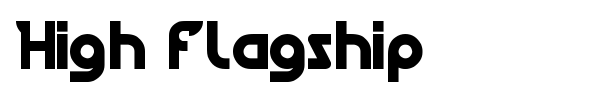High Flagship font preview